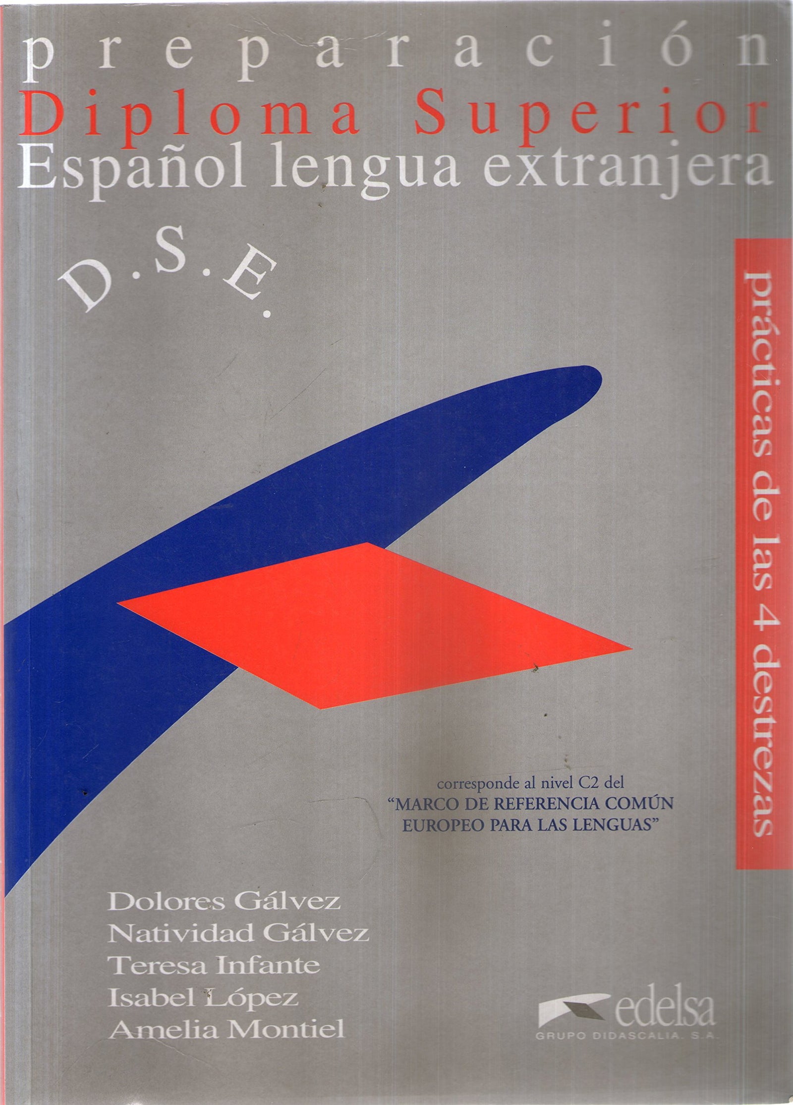 Preparación certificado inicial español lengua extranjera. Per le Scuole superiori (Vol. 2): Preparacion Para El Diploma Superior De Espanol Lengua Extranjera