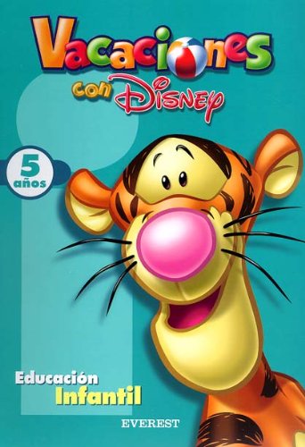 Vacaciones con Disney 5 años: Educación infantil. (Vacaciones Disney)