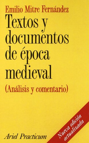Textos y documentos de época medieval: (Análisis y comentario): 1 (Ariel Historia)