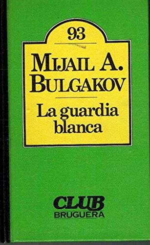 LA GUARDIA BLANCA