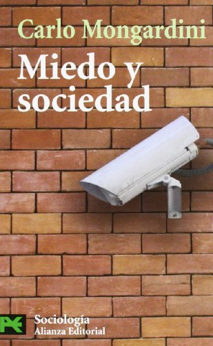 Miedo y sociedad (El libro de bolsillo - Ciencias sociales)