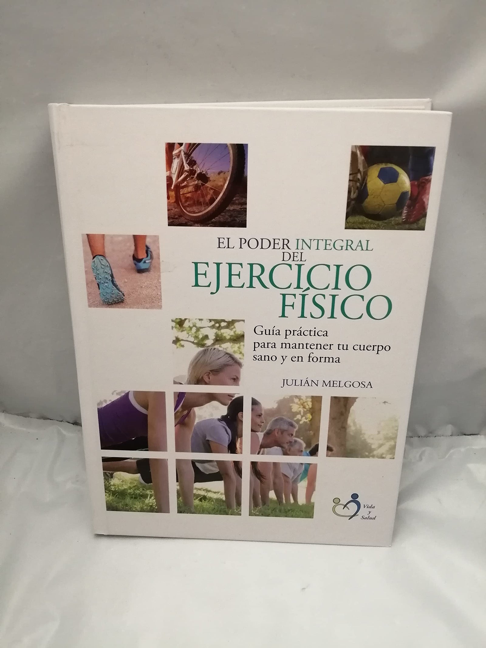 EL PODER INTEGRAL DEL EJERCICIO FISICO