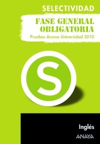 Inglés. Fase general obligatoria. (Selectividad/PAU 2010)