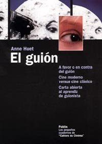 Guion, el: 7 -Los Pequenos Cuadernos De Cahiers Du Cinema: A favor o en contra del guión, cine moderno versus cine clásico, carta abierta: 1 (Comunicación)
