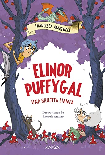 Elinor Puffygal: Una brujita lianta (LITERATURA INFANTIL - Narrativa infantil)