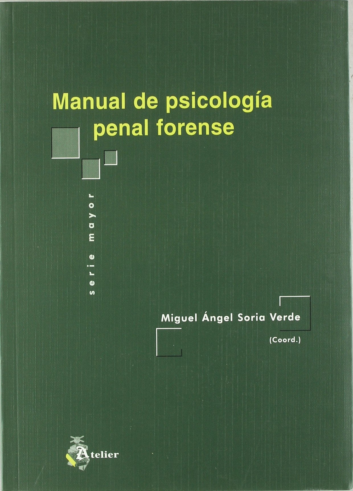 Manual de psicologia penal forense