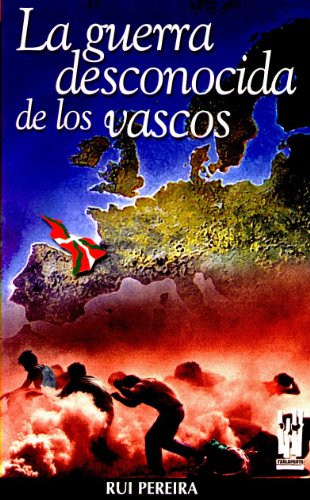 La guerra desconocida de los vascos (ORREAGA)