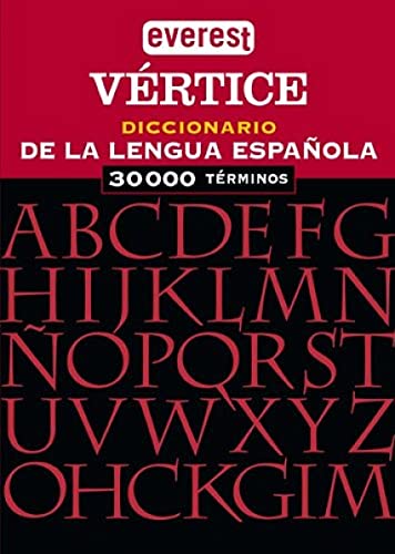 Diccionario Vértice de la Lengua Española: 40.000 términos. (Diccionarios de la lengua española)