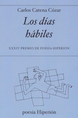 Los días hábiles: 753 (poesía Hiperión)