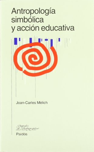 Antropología simbólica y acción educativa