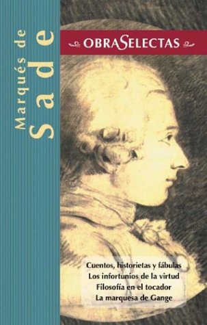 Cuentos, Historietas Y Fabulas Los Infortunios De LA Virtud Filosofia Del Tocador LA Marquesa De Gange