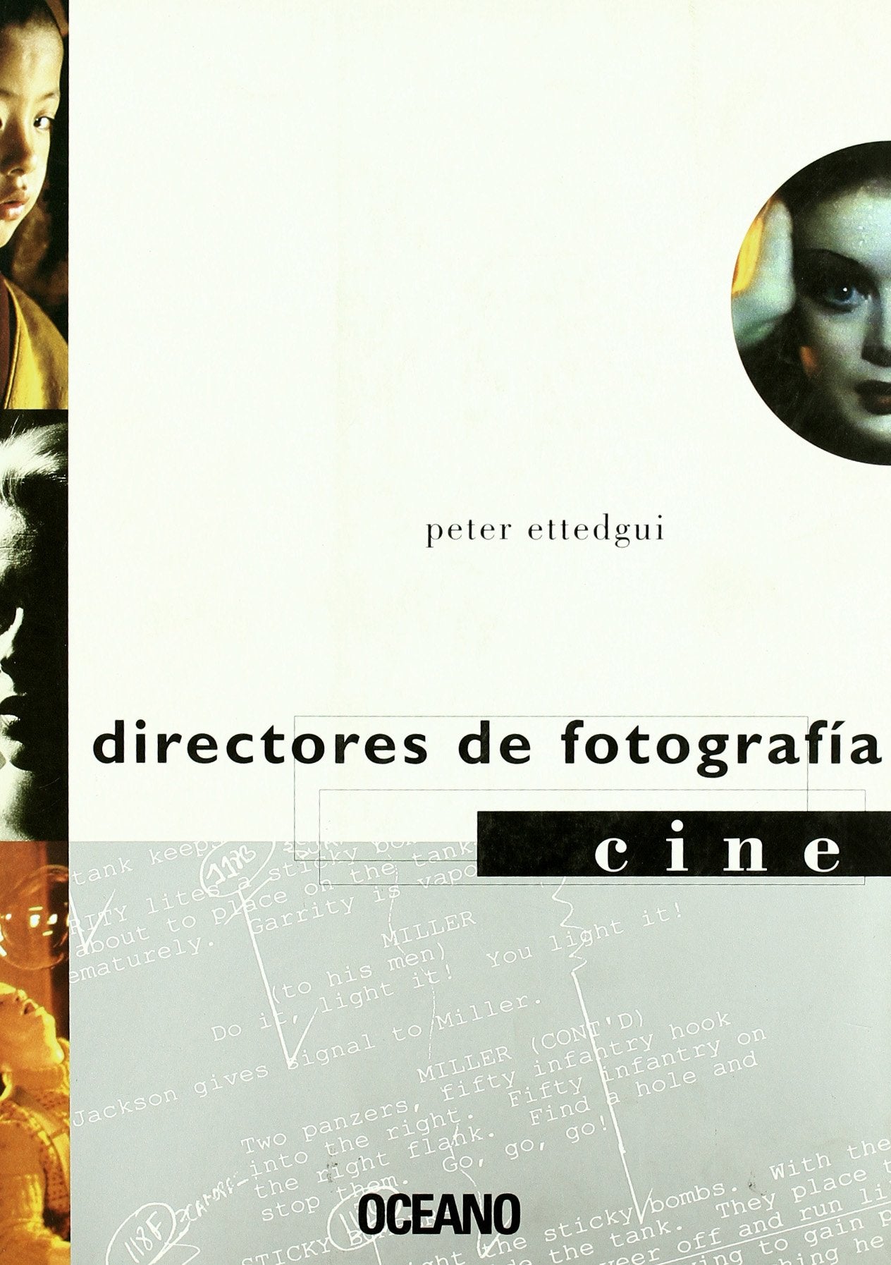 DIRECTORES DE FOTOGRAFIA - CINE: Con extractos de guiones originales