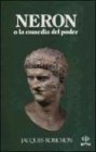 Neron. la comedia del poder