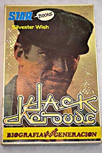 Jack Kerouac:biografía de una generación