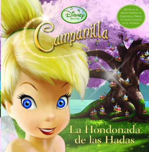 La Hondonada de las Hadas (CAMPANILLA)