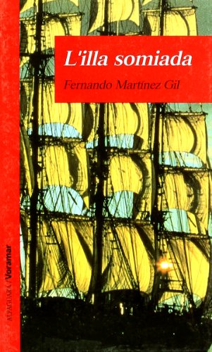 L'Illa Somiada - Voramar (LECTURAS)