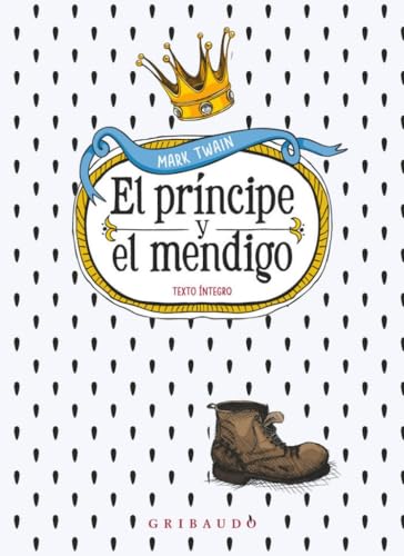 El príncipe y el mendigo (Clásicos para todos)