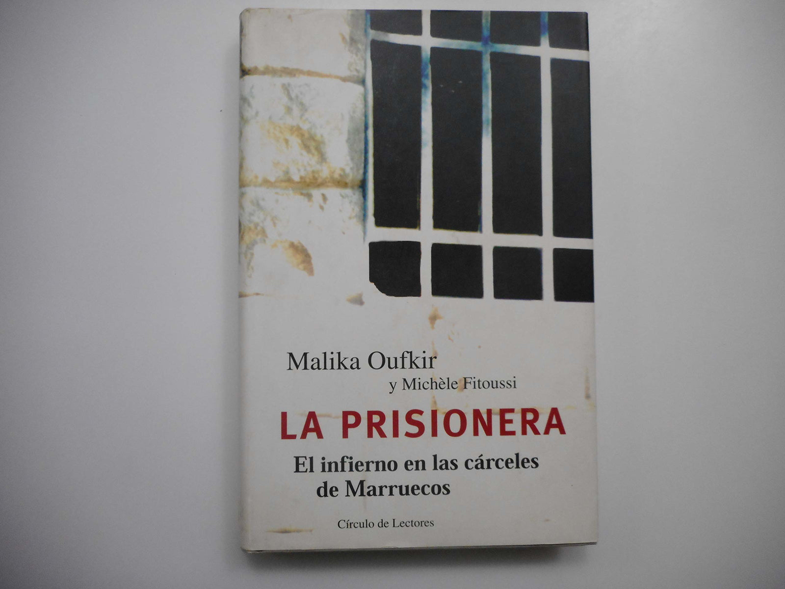 La prisionera: el infierno en las carceles de marruecos