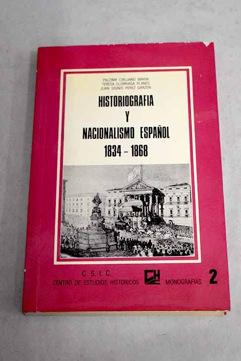 Historiograf¡a y nacionalismo español (1834-1868)