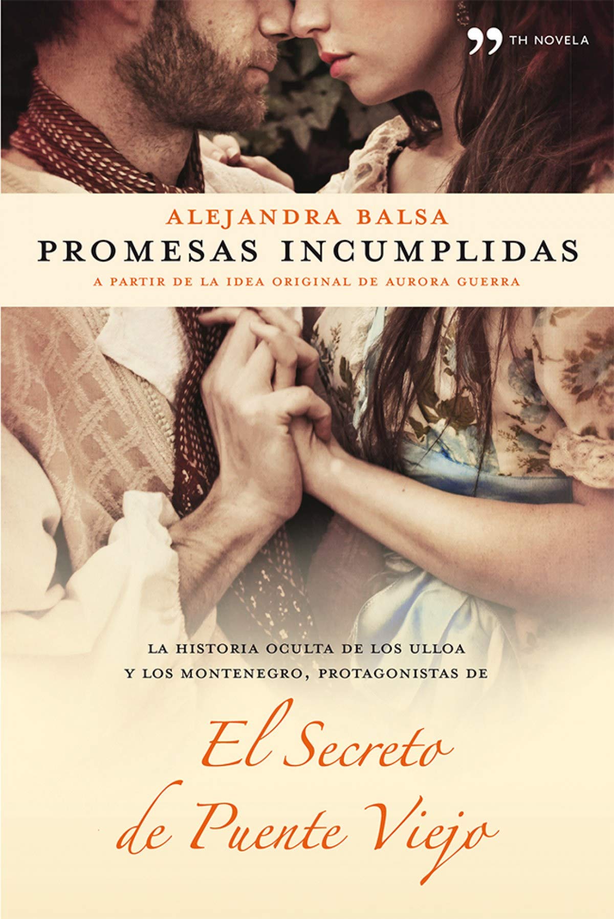 Promesas incumplidas (TH Novela)