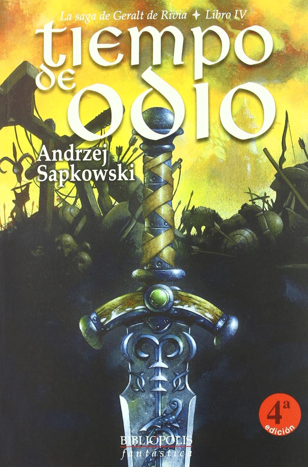 Tiempo De Odio Iv Geralt Rivia (Bibliópolis Fantástica)