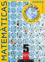Matemáticas. 5 Primaria. Nuevo proyecto Mundo para todos - 9788434882768