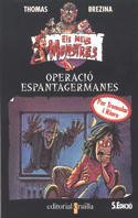 Operació espantagermanes: 4 (Todos mis monstruos)