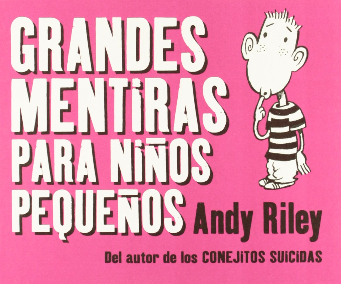 Grandes Mentiras Para Ni･Os Peque (Kili Kili)