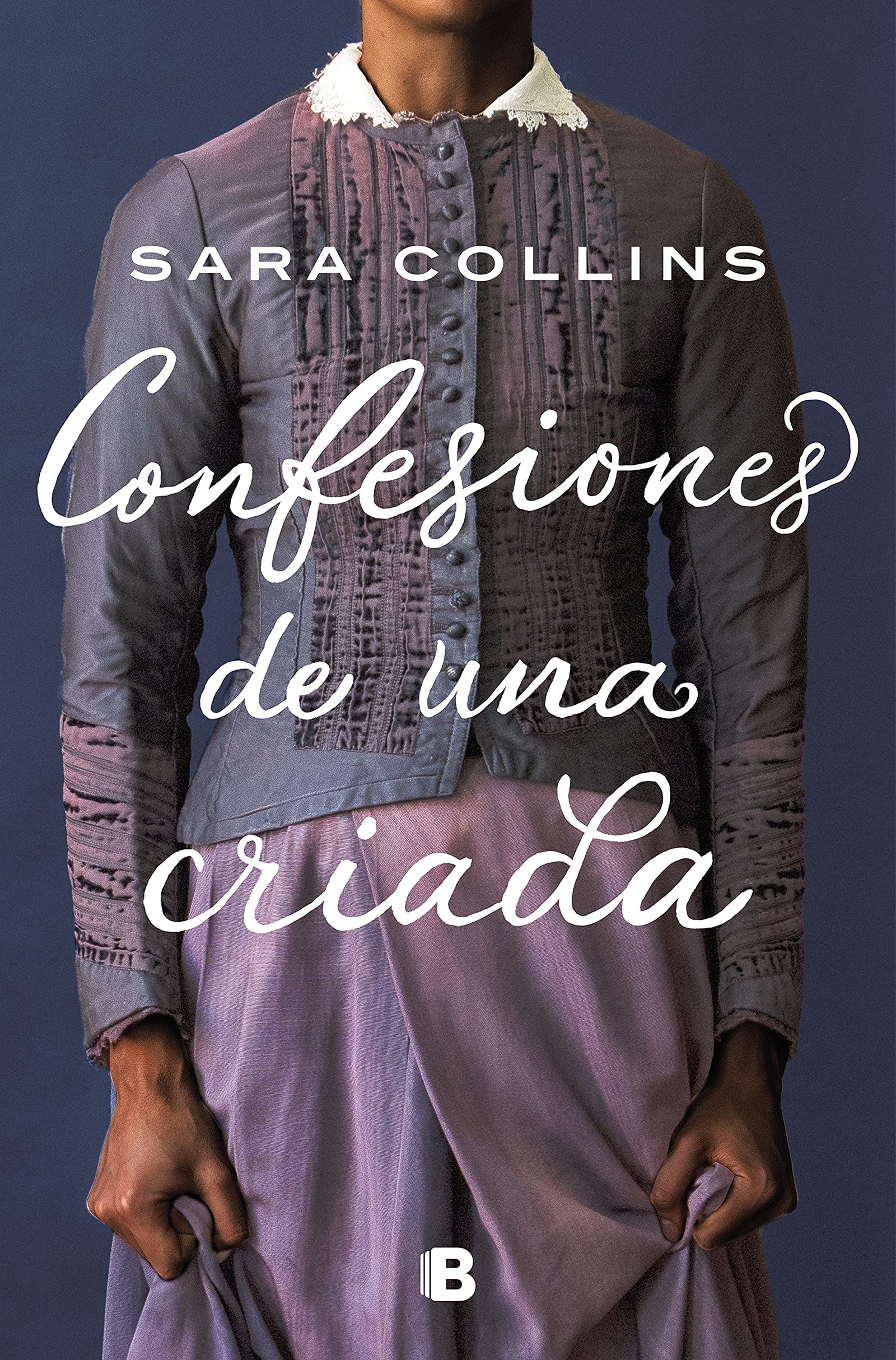 Confesiones de una criada (Histórica)