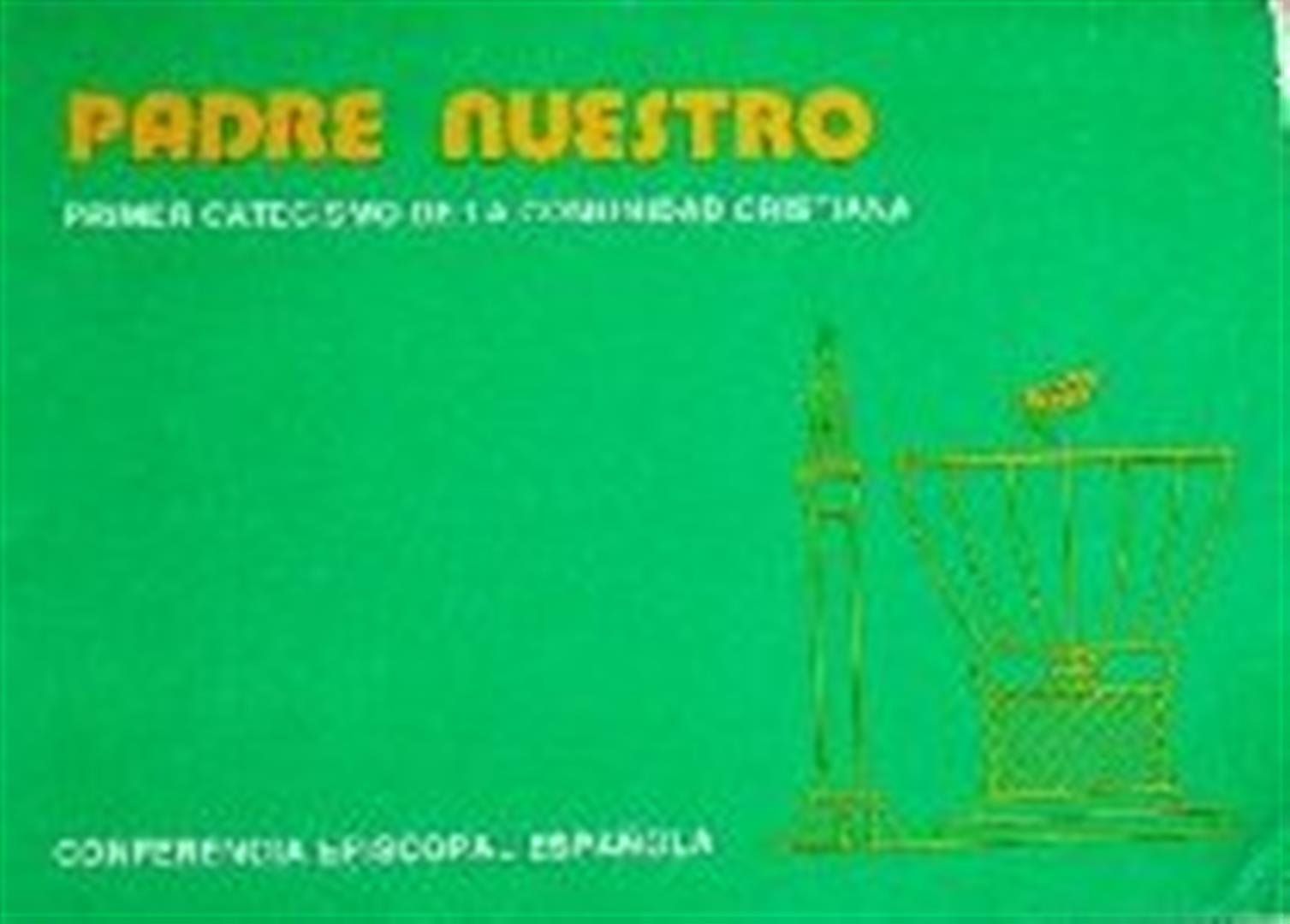 PADRE NUESTRO I CATECISMO EDIREL0EP