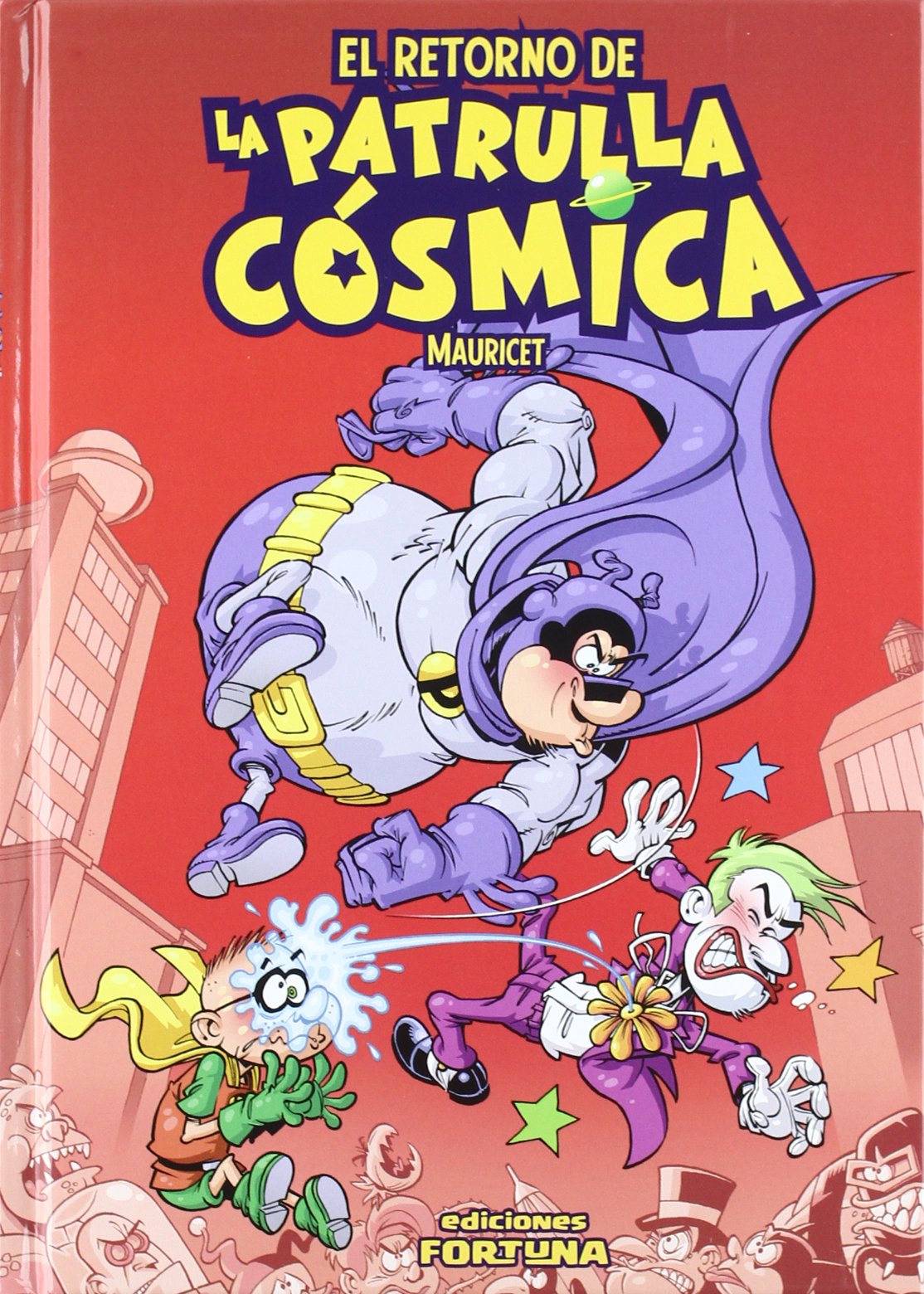 El retorno de la patrulla cósmica (INFANTIL)