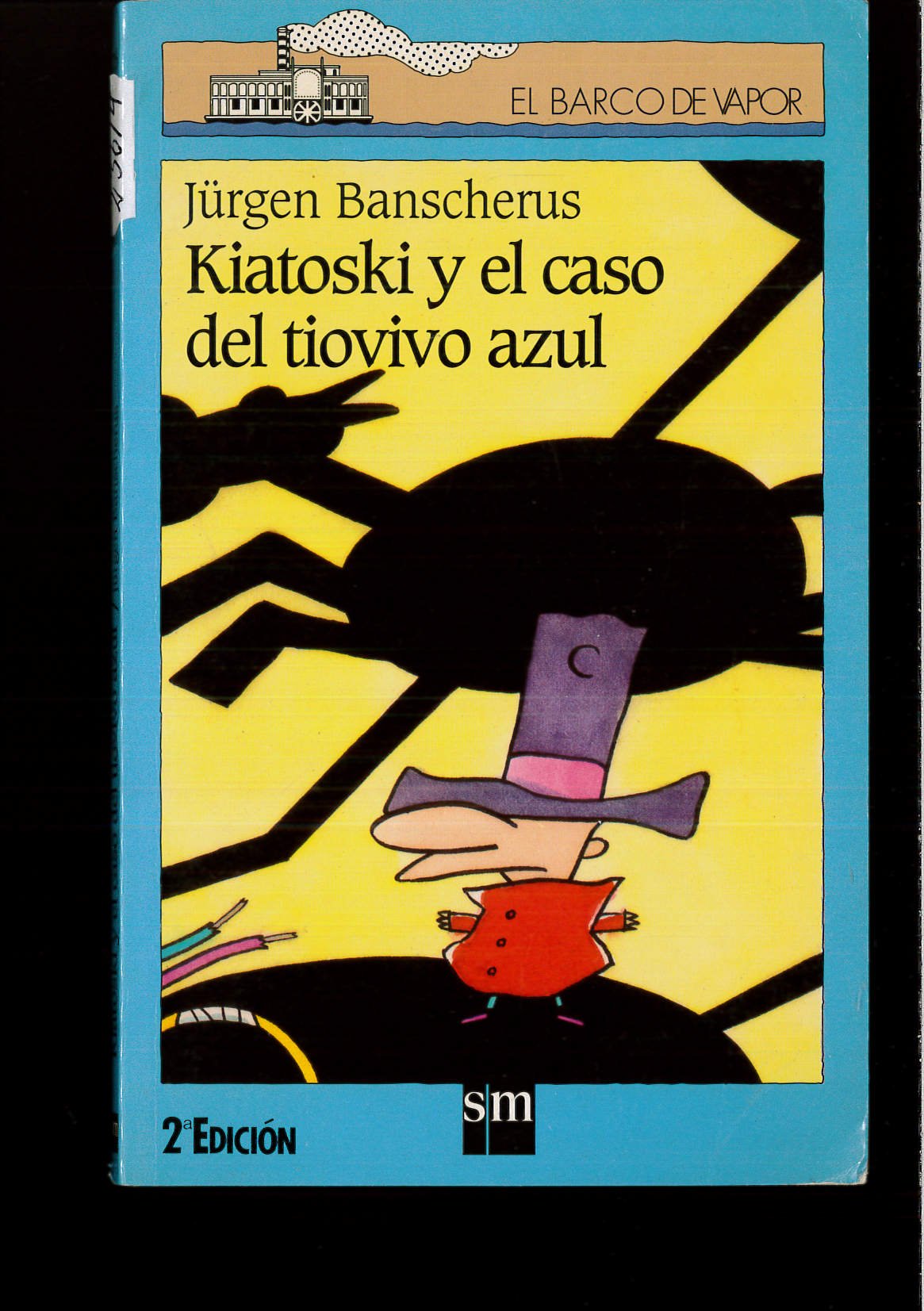 KIATOSKI Y EL CASO DEL TIO VIVO AZUL (SIN COLECCION)