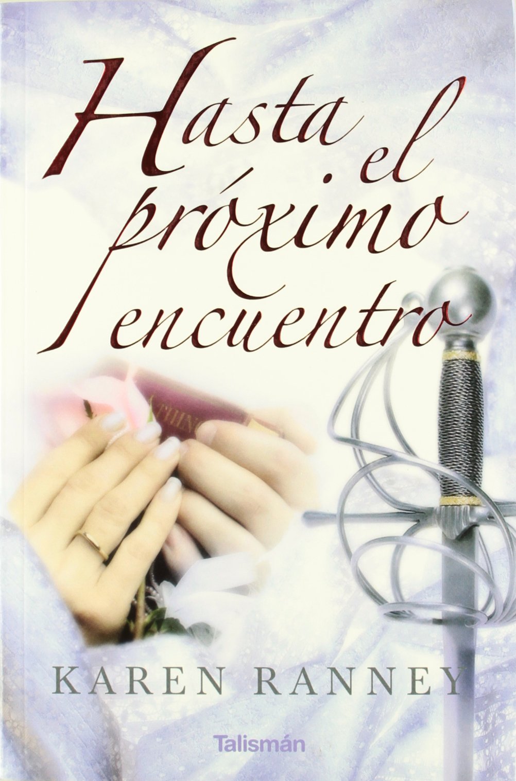 Hasta el próximo encuentro (Talismán)