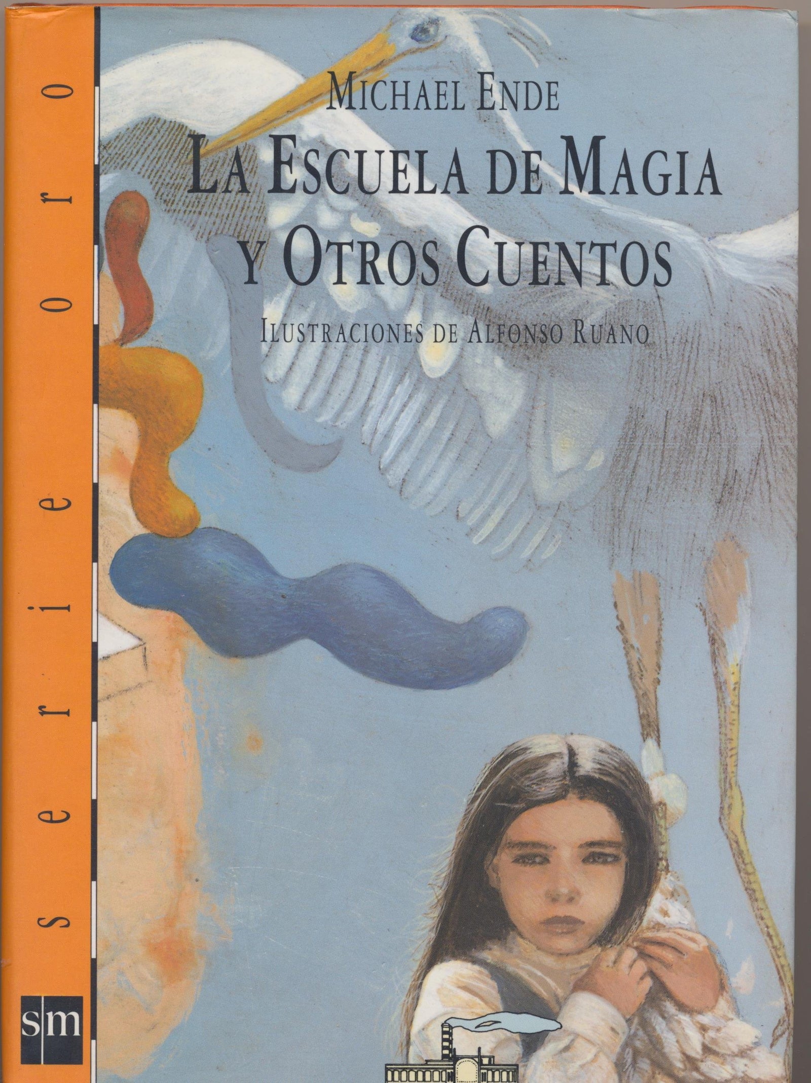 LA Escuela De Magia Y Otros Cuentos