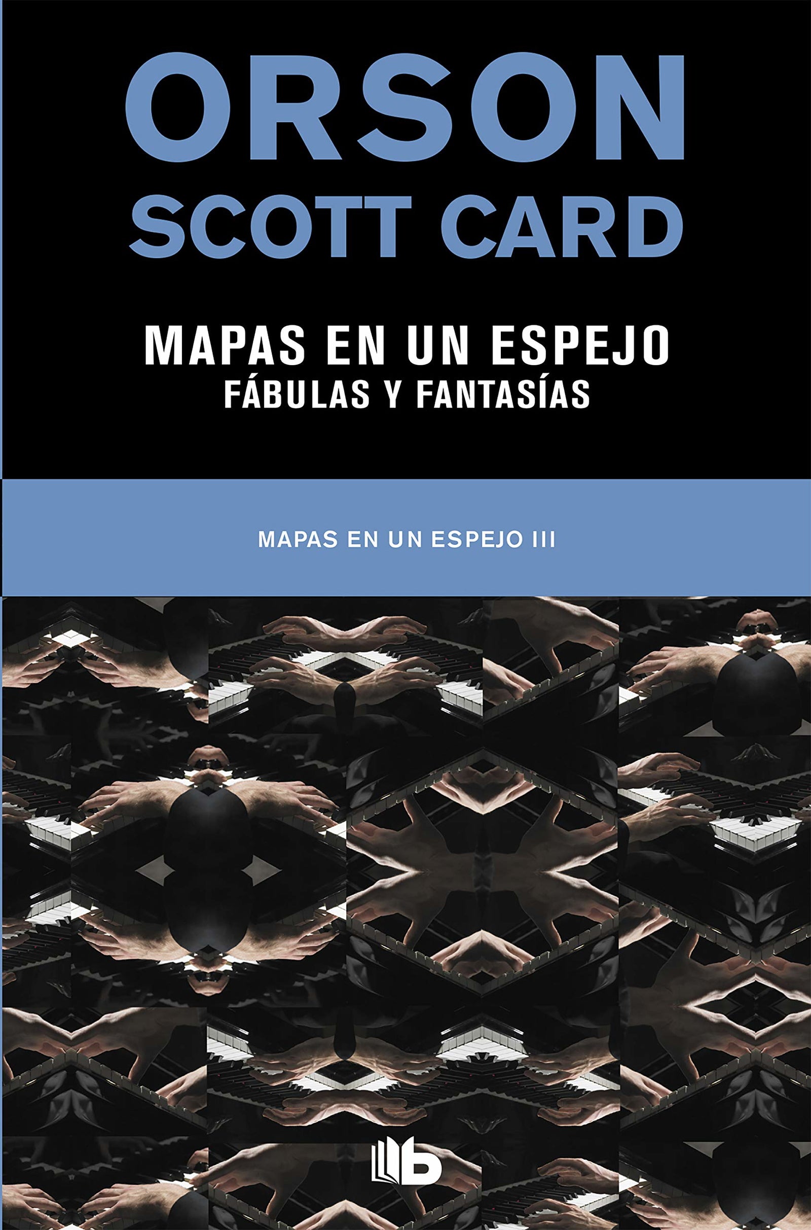 Mapas en un espejo | Fabulas y fantasías (Mapas en un espejo 3) (Ficción)