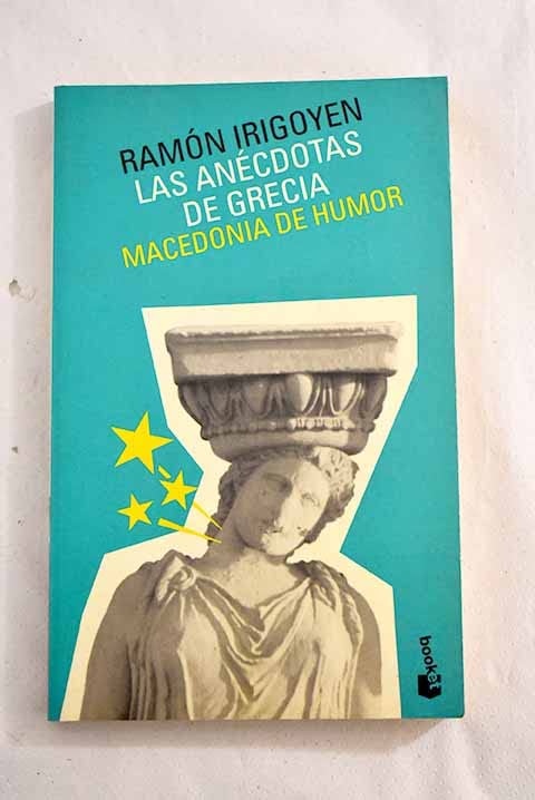 Las anecdotas de Grecia, macedoniade humor (