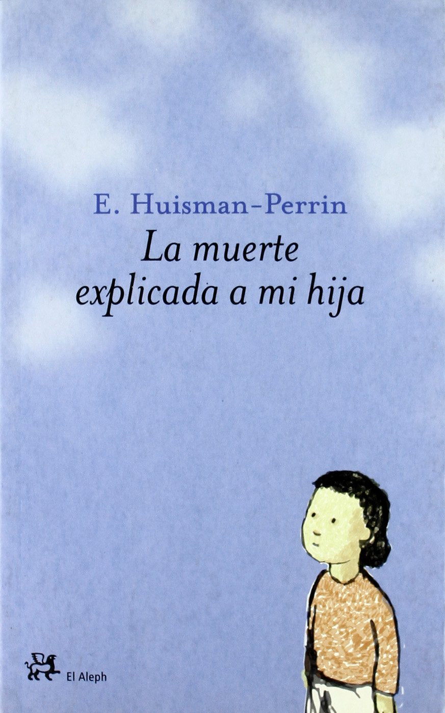 La muerte explicada a mi hija (LA MEDIANOCHE)
