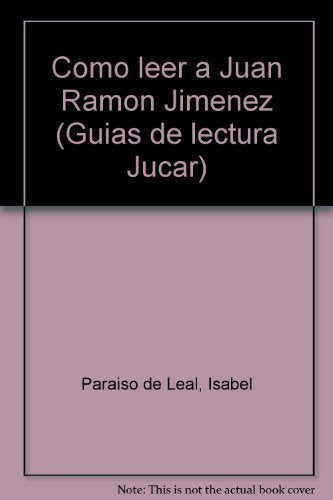 Como leer a Juan Ramón Jiménez