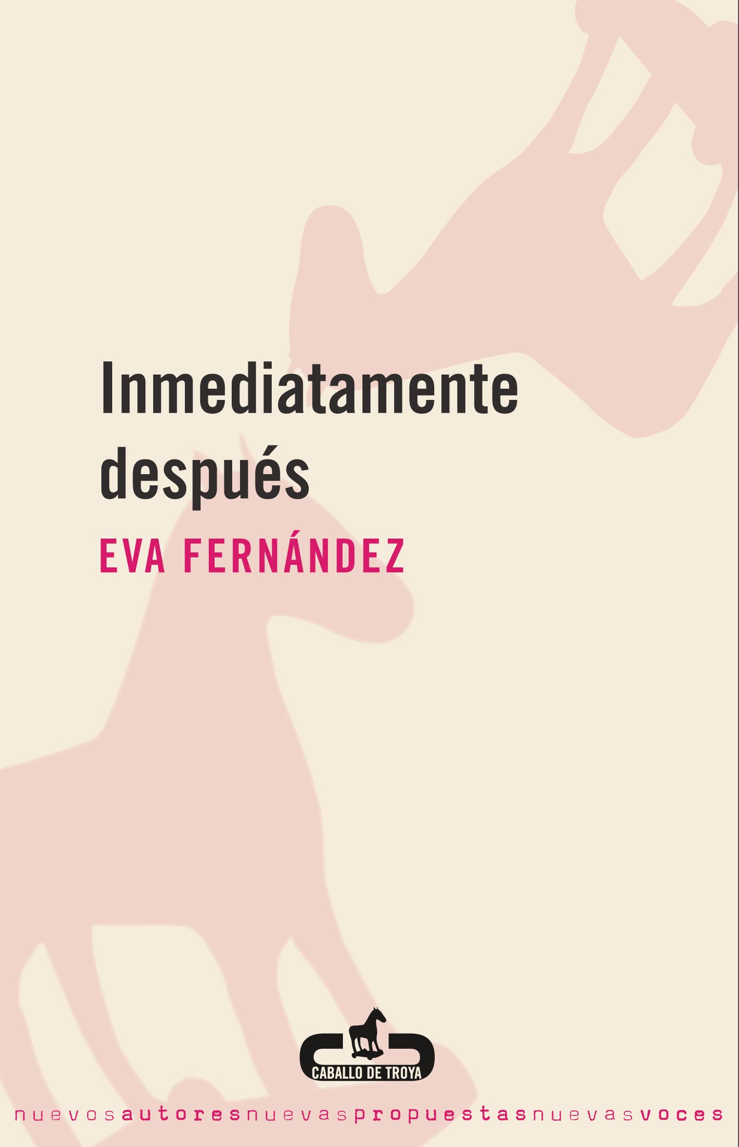 Inmediatamente después (Caballo de Troya)