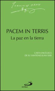 Pacem in terris. La paz en la tierra: Carta encíclica de Juan XXIII (Encíclicas-documentos)