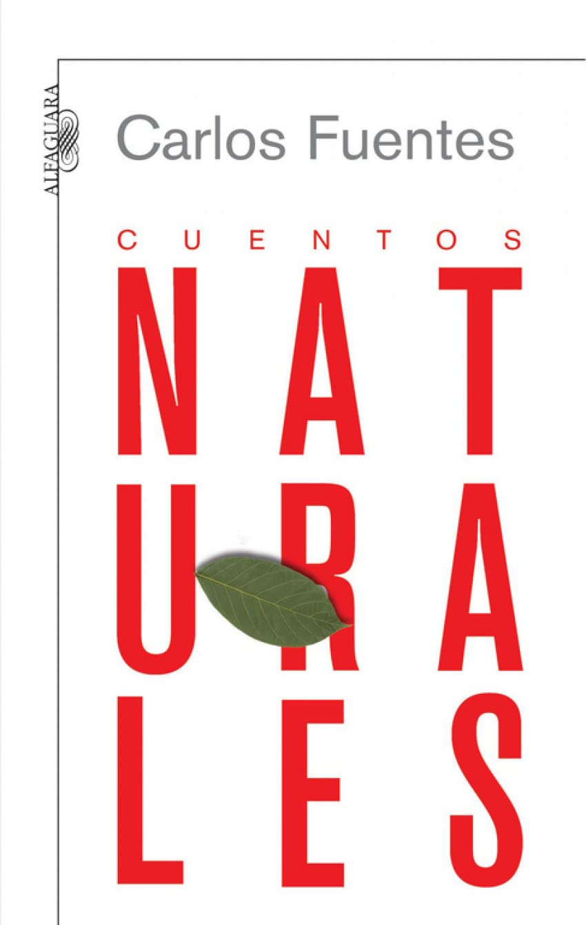 Cuentos naturales (Biblioteca Carlos Fuentes)
