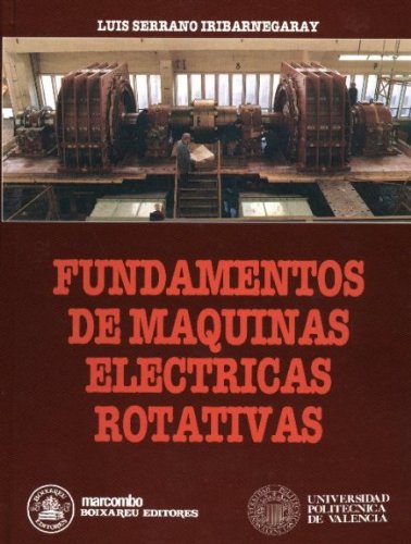 FUNDAMENTOS DE MAQUINAS ELÉCTRICAS ROTATIVAS