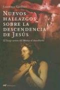 Nuevos hallazgos sobre la descendencia de Jesús