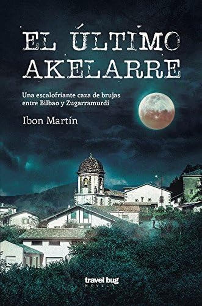 EL ÚLTIMO AKELARRE (SIN COLECCION)