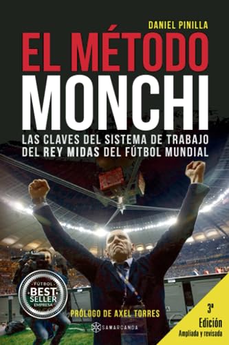 El Método Monchi (SIN COLECCION)