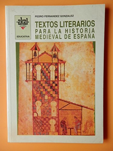 Textos literarios para la Historia medieval de Esp.