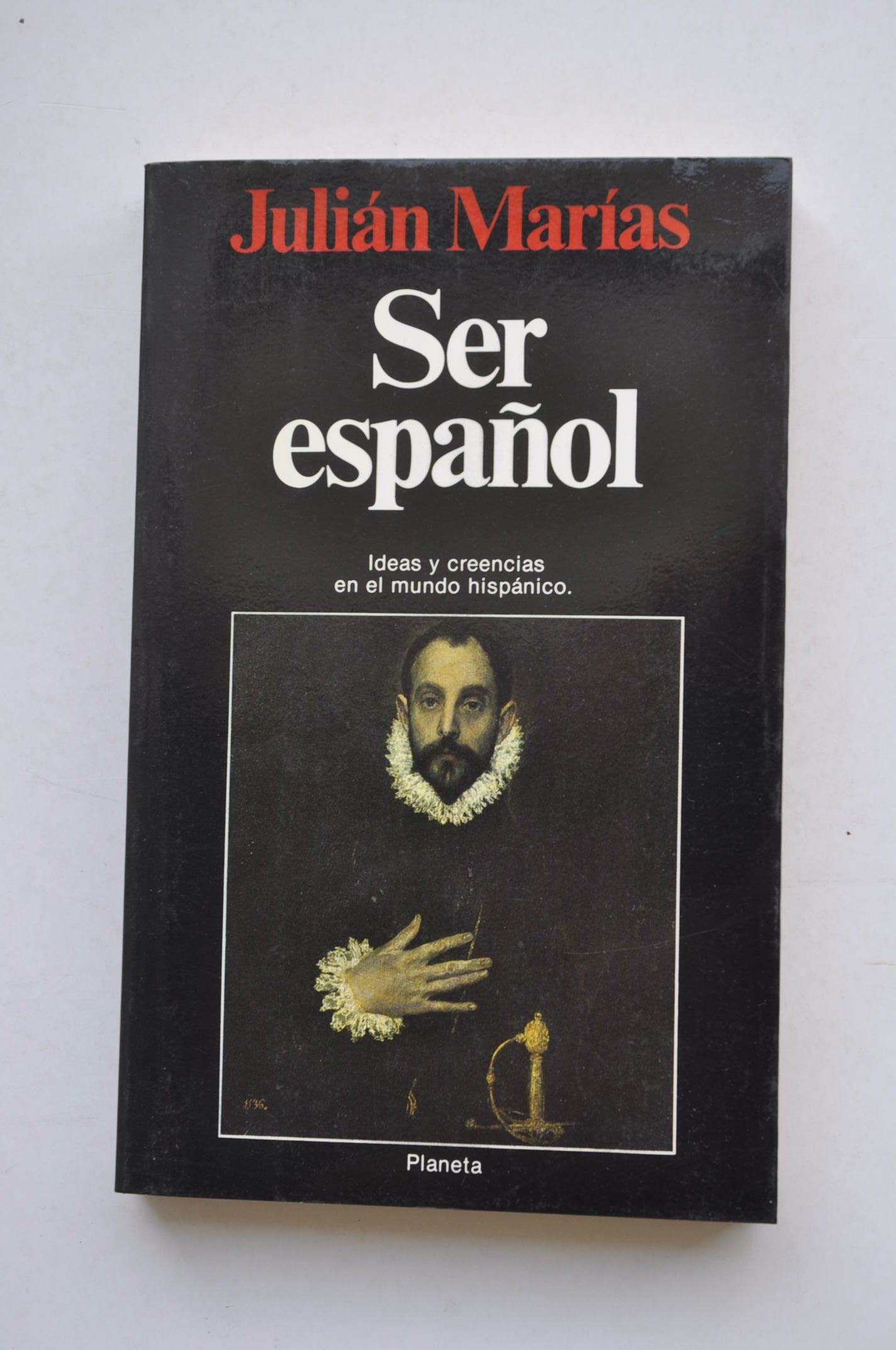Ser Espanol/ Being Spanish