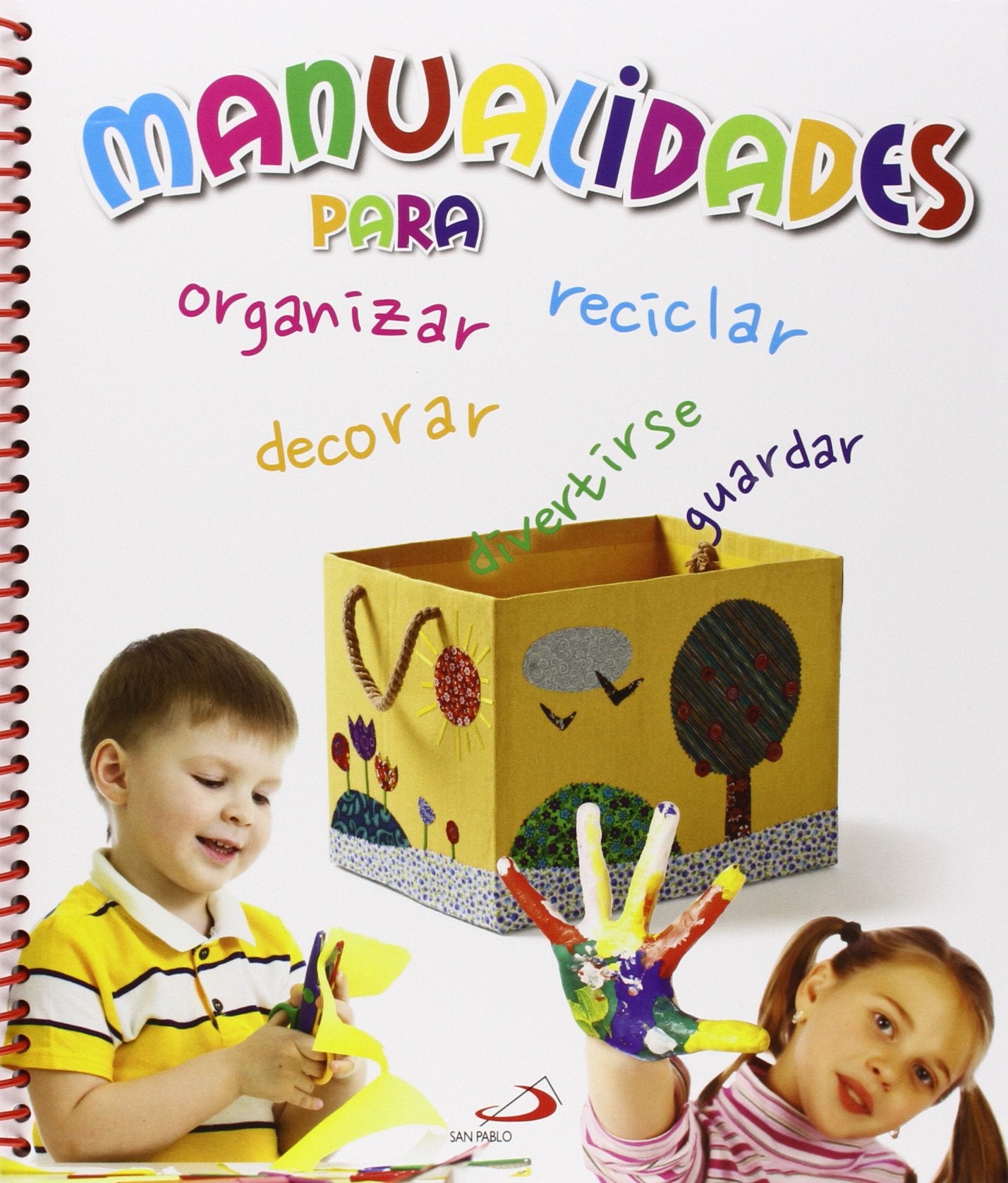 Manualidades para organizar, decorar, guardar y divertirse (Actividades y destrezas)