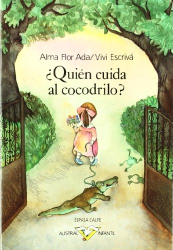 ¿Quién cuida al cocodrilo? (AUSTRAL INFANTIL)