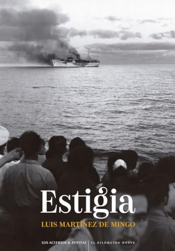 Estigia: 19 (El Kilómetro Nueve)